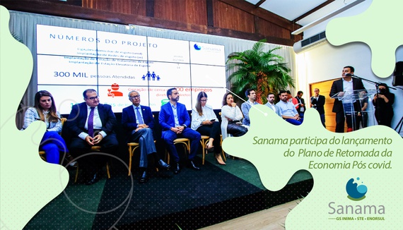 Sanama participa do lançamento do Plano de Retomada da Economia Pós covid.
