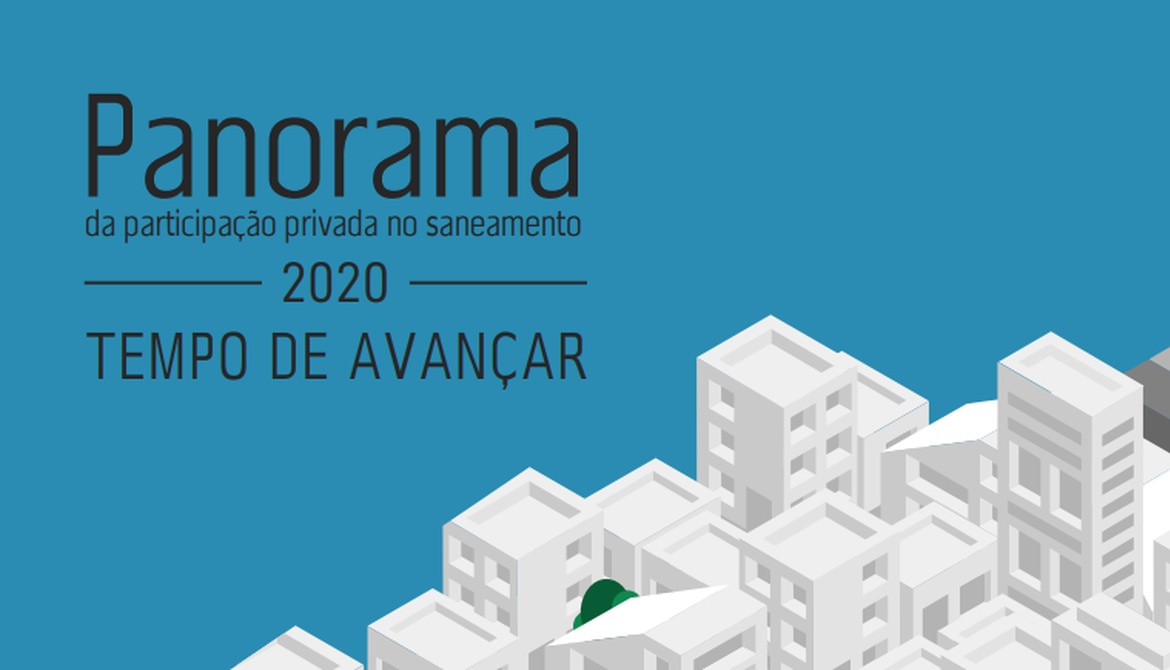 SANAMA é um dos destaques no Panorama da Participação Privada no Saneamento 2020